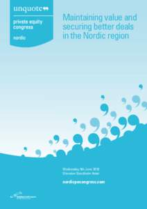 Maintaining value and securing better deals in the Nordic region Wednesday 9th June 2010 Sheraton Stockholm Hotel