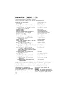 DEPARTMENT OF EDUCATION 400 Maryland Avenue SW., Washington, DC[removed]Phone, 202–401–2000 or 800–872–5327 (toll free). Internet, www.ed.gov. SECRETARY OF EDUCATION Chief of Staff