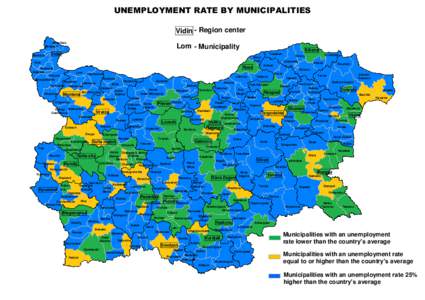 UNEMPLOYMENT RATE BY MUNICIPALITIES Vidin - Region center Novo Selo Bregovo  Lom - Municipality