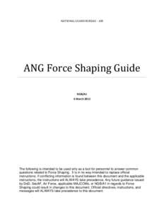 NATIONAL GUARD BUREAU - AIR  ANG Force Shaping Guide NGB/A1 6 March 2012