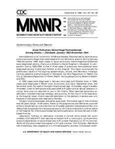 December 9, [removed]Vol[removed]No. 48  MORBIDITY AND MORTALITY WEEKLY REPORT 881 Acute Pulmonary Hemorrhage/ Hemosiderosis Among Infants