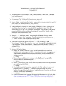 CGNS Steering Committee Telecon Minutes 30 April[removed]The telecon was called to order at 11:00 AM eastern time. There were 7 attendees, listed in Attachment[removed]The minutes of the 12 March 2013 telecon were approved