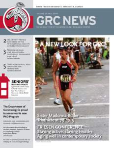 Simon Fraser University, Vancouver, Canada  Volume 28 No[removed]GRC NEWS The Newsletter of the Gerontology Research CentRE