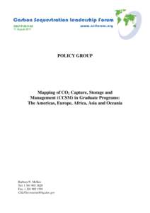 CSLF-PAugust 2011 POLICY GROUP  Mapping of CO2 Capture, Storage and