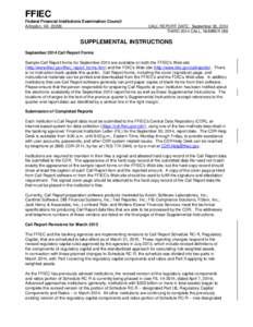 FFIEC Federal Financial Institutions Examination Council Arlington, VA[removed]CALL REPORT DATE: September 30, 2014 THIRD 2014 CALL, NUMBER 269