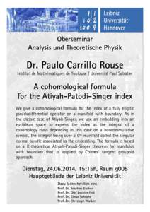 Oberseminar Analysis und Theoretische Physik Dr. Paulo Carrillo Rouse Institut de Mathématiques de Toulouse / Université Paul Sabatier