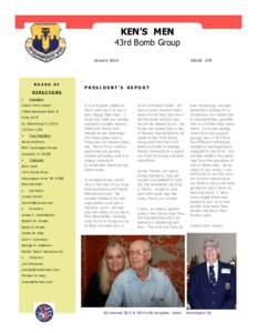 KEN’S MEN 43rd Bomb Group January 2015 BOARD OF DIRECTORS