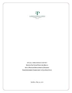 SPECIAL OMBUDSMAN’S REPORT SERVICES FOR YOUNG PEOPLE AND ADULTS WITH A PERVASIVE DEVELOPMENTAL DISORDER: FROM GOVERNMENT COMMITMENT TO COLD HARD FACTS