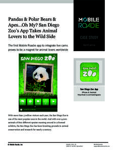 Pandas & Polar Bears & Apes...Oh My? San Diego Zoo’s App Takes Animal Lovers to the Wild Side  CASE STUDY