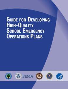 GUIDE FOR DEVELOPING HIGH-QUALITY SCHOOL EMERGENCY OPERATIONS PLANS