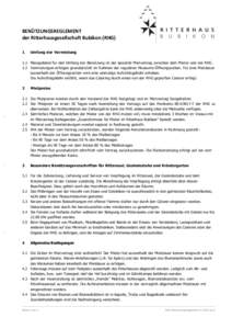 BENÜTZUNGSREGLEMENT	
   der	
  Ritterhausgesellschaft	
  Bubikon	
  (RHG)	
   1 Umfang der Vermietung