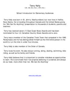 In May of 2007, upon the request of General Rick Hillier, Terry became a member of Team Canada and traveled to Afgahanistan with General Hillier and members of the NHL Alumni