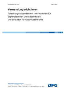 DFG-Vordruck 2.10 – 9/10  Seite 1 von 27 Verwendungsrichtlinien Forschungsstipendien mit Informationen für