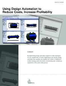 w h i t e  p a p e r Using Design Automation to Reduce Costs, Increase Profitability