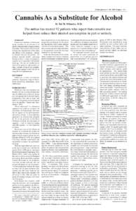 O’Shaughnessy’s •  Dr. Tod’s Legacy —3—  Cannabis As a Substitute for Alcohol By Tod H. Mikuriya, M.D.  The author has treated 92 patients who report that cannabis use