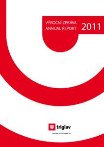 VÝROČNÍ ZPRÁVA ANNUAL REPORT 2011  Výroční zpráva 2011