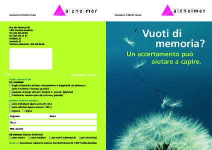 Associazione Alzheimer Svizzera  Associazione Alzheimer Svizzera Rue des Pêcheurs 8E 1400 Yverdon-les-Bains