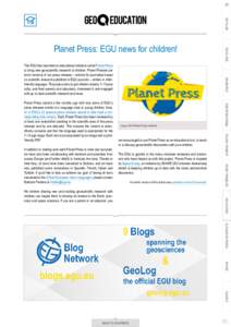 Planet Press: EGU news for children!  The EGU is grateful to the many volunteer reviewers and translators who have helped us with this project. Planet Press is inspired by Space Scoop, an initiative by UNAWE (EU Universe