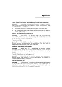 Questions  United Nations Convention on the Rights of Persons with Disabilities Question 1. Australia has an Interpretative Declaration in relation to Article 12 of the United Nations Convention on the Rights of Persons 