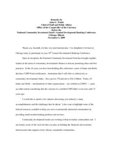 Economy of the United States / Community development financial institution / Tax credits / Taxation in the United States / Financial services / Politics of the United States / Community Reinvestment Act / Community Development Financial Institutions Fund / Community development bank / Community development / Ethical banking / Mortgage industry of the United States