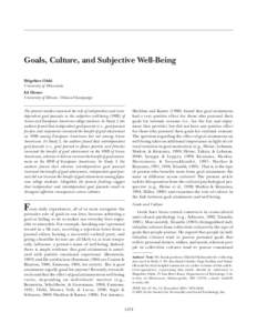 PERSONALITY AND SOCIAL PSYCHOLOGY BULLETIN Oishi, Diener / GOALS AND WELL-BEING Goals, Culture, and Subjective Well-Being Shigehiro Oishi University of Minnesota