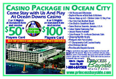 CASINO PACKAGE IN OCEAN CITY Come Stay with Us And Play At Ocean Downs Casino 50