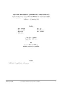 ECONOMIC DEVELOPMENT AND INFRASTRUCTURE COMMITTEE Inquiry into Improving Access to Victorian Public Sector Information and Data Melbourne — 30 September 2008 Members Mr B. Atkinson
