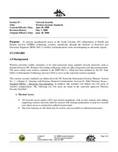 Section IV: Network Security Title: Wireless Security Standard Current Effective Date: June 30, 2008 Revision History: