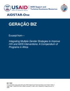 GERAÇÃO BIZ, Excerpt from Integrating Multiple Gender Strategies to Improve  HIV and AIDS Interventions: A Compendium of  Programs in Africa, May 2009