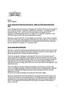 Report Morten Høglund Arctic cooperation in education and research – follow-up of the International Polar Year At the Standing Committee meeting in Washington DC 18 March 2010 I was given the task to write a report on
