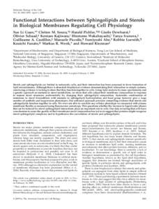 Molecular Biology of the Cell Vol. 20, 2083–2095, April 1, 2009 Functional Interactions between Sphingolipids and Sterols in Biological Membranes Regulating Cell Physiology Xue Li Guan,*† Cleiton M. Souza,†‡ Hara