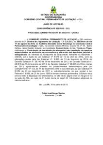 ESTADO DO MARANHÃO GOVERNADORIA COMISSÃO CENTRAL PERMANENTE DE LICITAÇÃO – CCL AVISO DE LICITAÇÃO CONCORRÊNCIA Nº  – CCL PROCESSO ADMINISTRATIVO Nº  – CAEMA