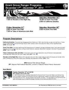 Grant Grove Ranger Programs th st  November 17 –December 1 , 2014