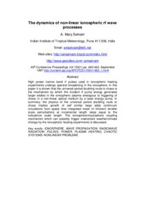 The dynamics of non-linear ionospheric rf wave processes A. Mary Selvam Indian Institute of Tropical Meteorology, Pune[removed], India Email: [removed] Web sites: http://amselvam.tripod.com/index.html