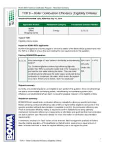 BOMA BESt Technical Clarification Request – Resolution Summary  TCR 9 – Boiler Combustion Efficiency (Eligibility Criteria) Resolved November 2013; Effective July 15, 2014 Applicable Module