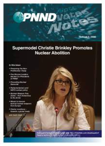 Edition 3, 2008  Supermodel Christie Brinkley Promotes Nuclear Abolition In this Issue UÊÊ*ÀiÃiÀÛ}ÊÌiÊ 