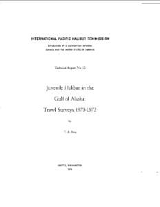 INTERNATIONAL PACIFIC HALIBUT COMMISSION ESTABLISHED BY A CONVENTION BETWEEN CANADA AND THE UNITED STATES OF AMERICA Technical Report No. 12