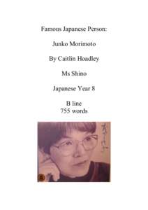 Famous Japanese Person: Junko Morimoto By Caitlin Hoadley Ms Shino Japanese Year 8 B line