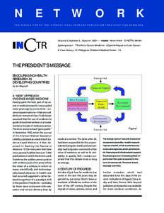 N EE TT W W O O RR KK N THE NEWSLETTER OF THE INTERNATIONAL NETWORK FOR CANCER TREATMENT AND RESEARCH