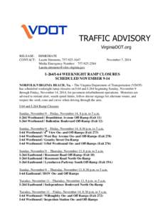 TRAFFIC ADVISORY VirginiaDOT.org RELEASE: IMMEDIATE CONTACT: Laurie Simmons, [removed]Media Emergency Number: [removed]removed]