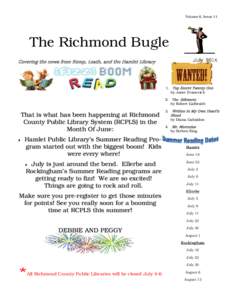 Volume 6, Issue 11  The Richmond Bugle July[removed]Covering the news from Kemp, Leath, and the Hamlet Library