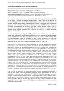 Source : http://www.grog.org/documents/jour_2002/jc_manuguerra.pdf VIIème Journée Nationale des GROG – Paris, 21 novembre 2002 ___________________________________________________________________________  Des mutants 