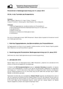 Eisenbahner Baugenossenschaft Bern Siedlungskommission Weissenstein Protokoll der 6. Siedlungsversammlung vom 15. JanuarUhr, in der Turnhalle des Weissenheims Anwesend