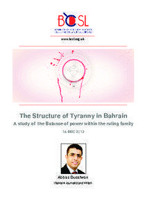 www.bcsl.org.uk  The Structure of Tyranny in Bahrain