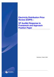 Electricity Distribution Price Review (EDPR) – SP AusNet Response to Framework and Approach Position Paper