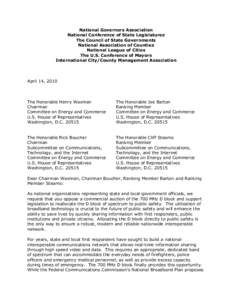 National Governors Association National Conference of State Legislatures The Council of State Governments National Association of Counties National League of Cities The U.S. Conference of Mayors