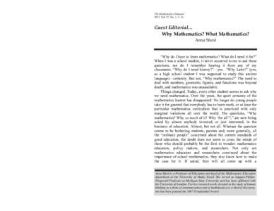The Mathematics Educator 2012 Vol. 22, No. 1, 3–16 Guest Editorial… Why Mathematics? What Mathematics? Anna Sfard