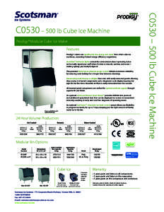 C0530 – 500 lb Cube Ice Machine Prodigy® Modular Cube Ice Maker Features Prodigy® cubers use significantly less energy and water than other cube ice machines, exceeding Federal energy efficiency regulations. AutoAler