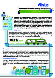 Vilnius Urban renovation for energy efficiency A Covenant of Mayors Case Study WASTE The Baltic city of Vilnius is taking bold steps in order to increase energy