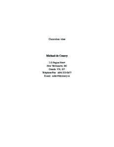 Curriculum vitae  Michael de Courcy 215 Regina Street New Westminster, BC Canada V3L 1S7